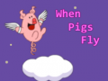 Joc When Pigs Fly
