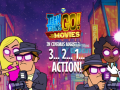 Joc Teen Titans Go to the Movies in cinemas August 3 2 1 Action