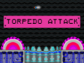 Joc Torpedo attack