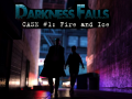 Joc Darkness Falls: Case #1: Fire and Ice