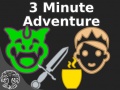Joc 3 Minute Adventure
