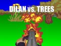 Joc Dilan vs Trees