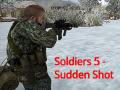 Joc Soldiers 5: Sudden Shot