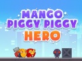 Joc Mango Piggy Piggy Hero