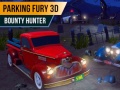 Joc Parking Fury 3D: Bounty Hunter