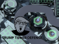Joc Trump Tower Defense