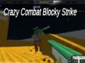 Joc Crazy Combat Blocky Strike
