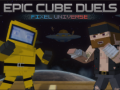 Joc Epic Cube Duels Pixel Universe