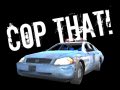 Joc Cop That!