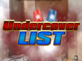 Joc Undercover List