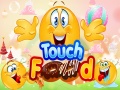 Joc Touch Food