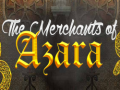 Joc The Merchants of Azara