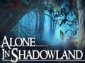 Joc Alone in Shadowland