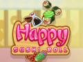 Joc Happy Sushi Roll