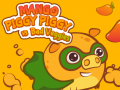 Joc Mango Piggy Piggy vs Bad Veggies