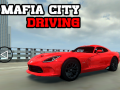 Joc Mafia city driving
