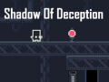 Joc Shadow Of Deception