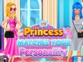 Joc Princess Matches Your Personality