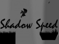 Joc Shadow Speed