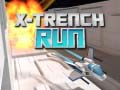 Joc X-Trench Run