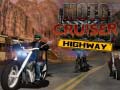Joc Moto Cruiser Highway
