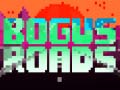 Joc Bogus Roads