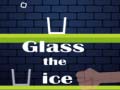 Joc Glass the Ice