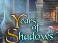Joc Years of Shadows