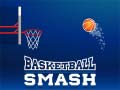 Joc Basketball Smash