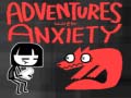Joc Adventures With Anxiety!