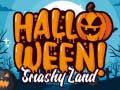 Joc Halloween Smashy Land