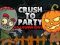 Joc Crush to Party Halloween Edition