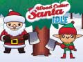 Joc Wood Cutter Santa Idle