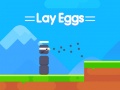 Joc Lay Eggs