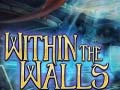 Joc Within the Walls