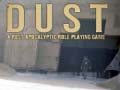 Joc DUST A Post Apocalyptic Role Playing Game