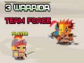Joc 3 Warrior Team Force