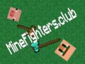 Joc MineFighters.club
