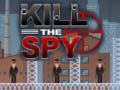 Joc Kill The Spy