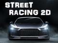 Joc Street Racing 2d