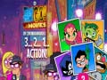 Joc Teen Titans Go! 3…2…1… Action!