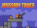 Joc Janissary Tower