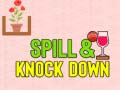 Joc Spill & Knock Down