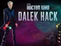 Joc Doctor Who Dalek Hack