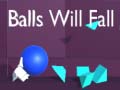 Joc Balls Will Fall