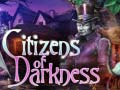 Joc Citizens of Darkness