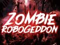 Joc Zombie Robogeddon
