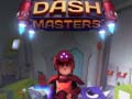 Joc Dash Masters