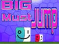 Joc Big Must Jump