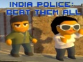 Joc India Police: Beat Them All